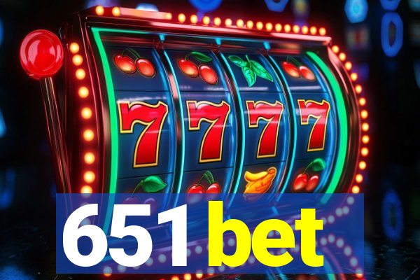 651 bet